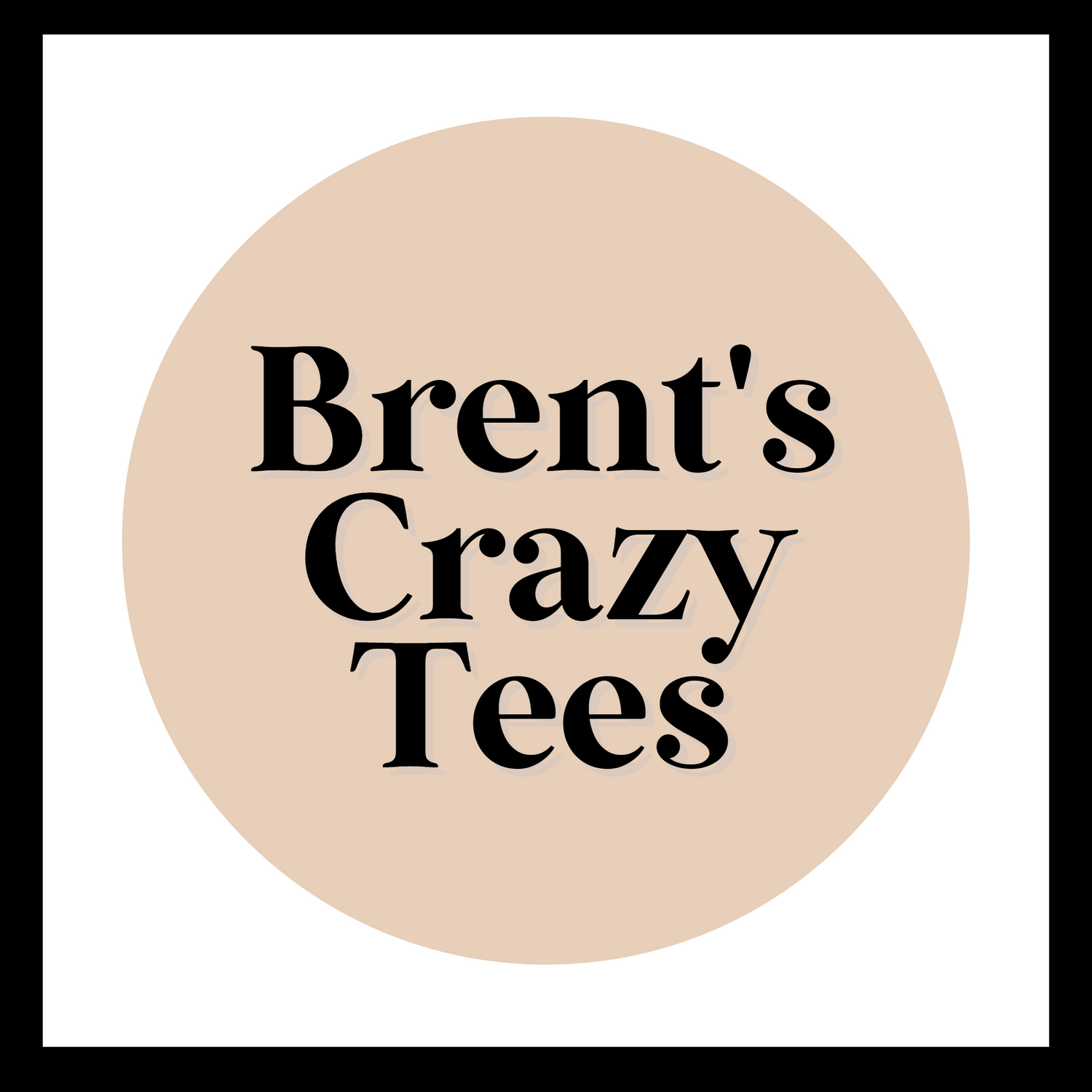 Brent's Crazy Tees