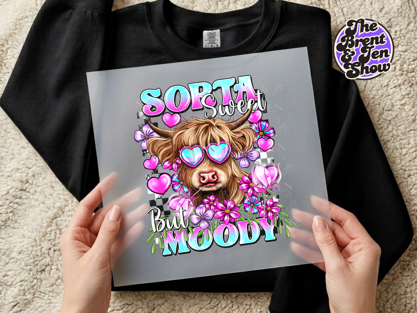 Sorta Sweet But Moody Transfer DTF/Sublimation