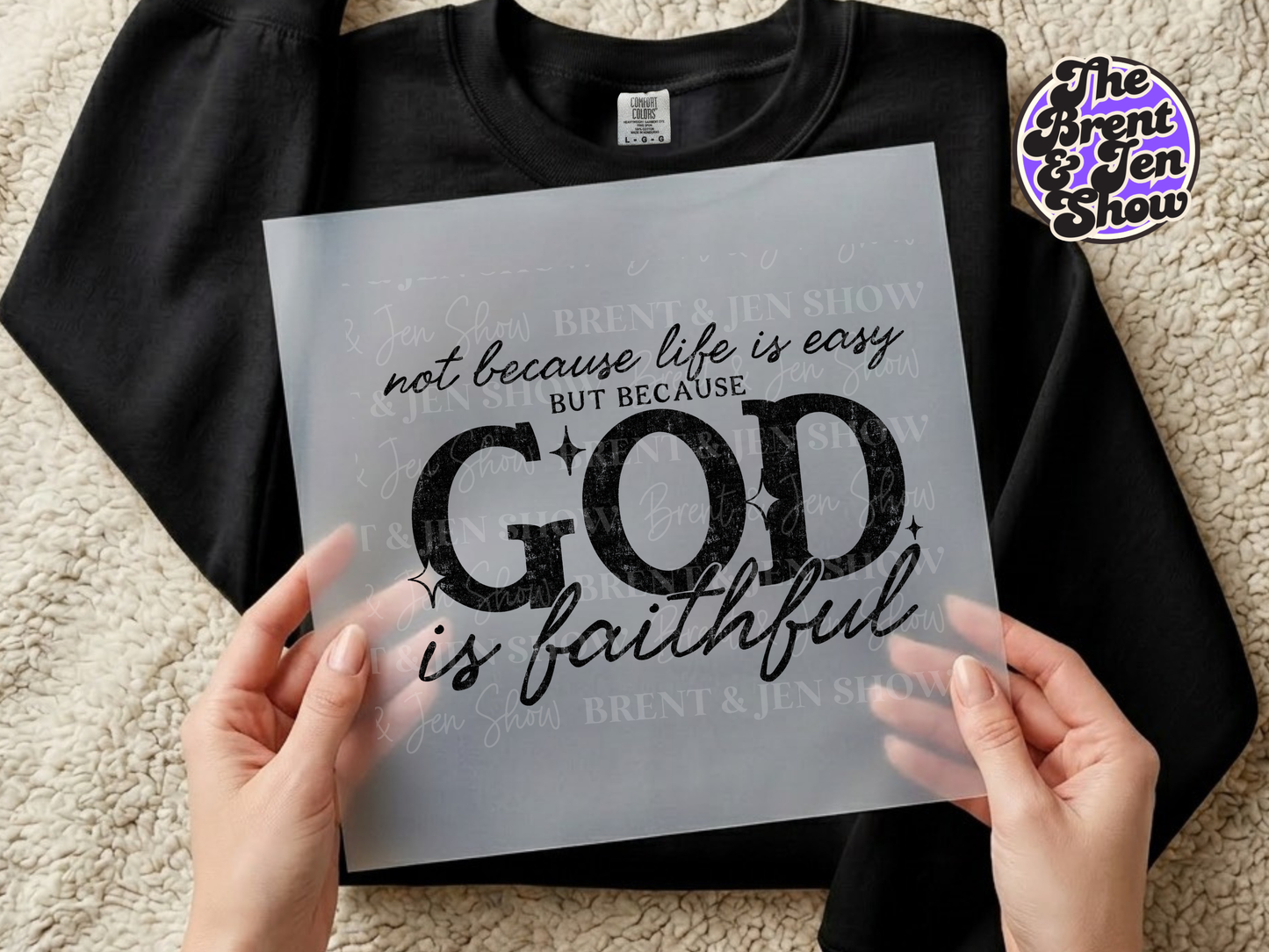 God is Faithful Typography, DTF or Sublimation Transfer