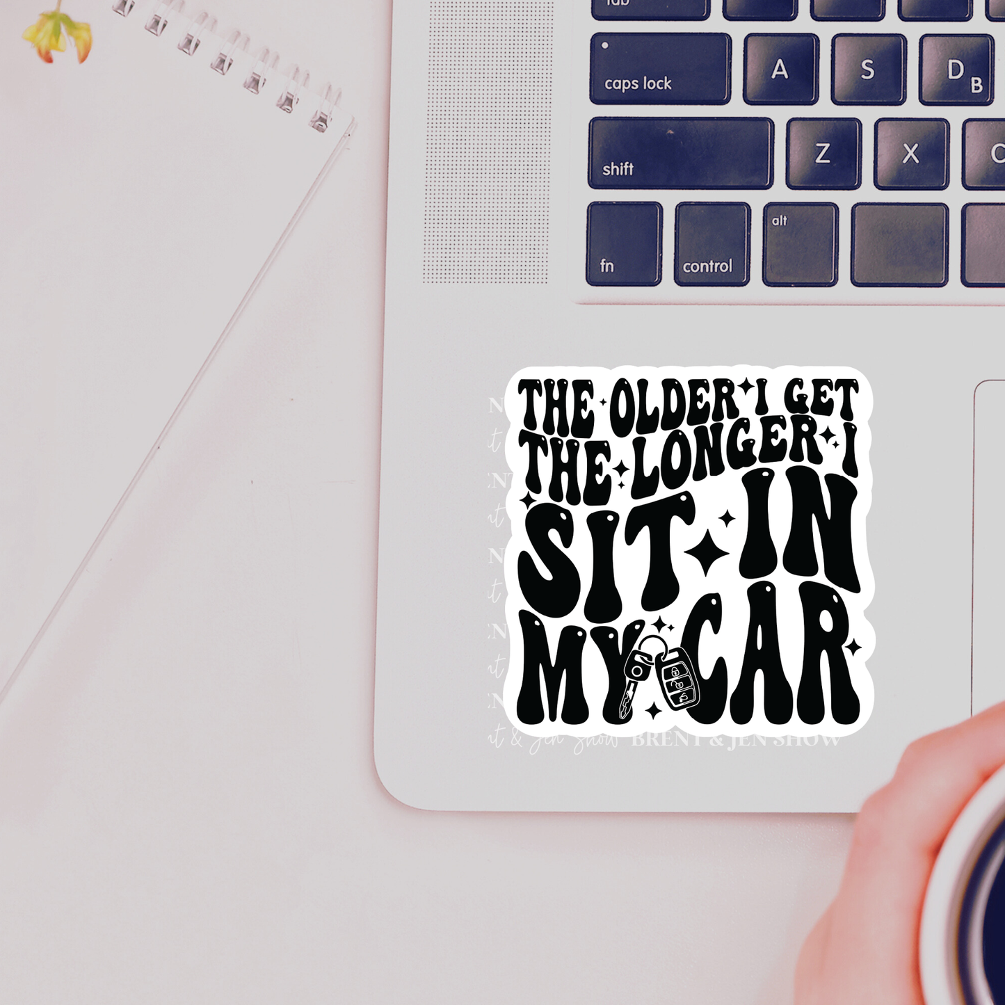 The Older I get The Long Sticker or Car Decal, Sticker or Car Decal