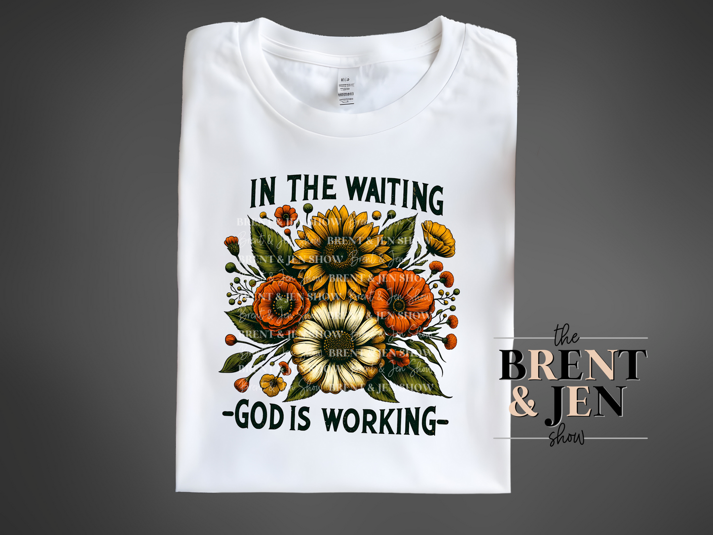 In The Waiting, God is Working, Floral Religious T-Shirt