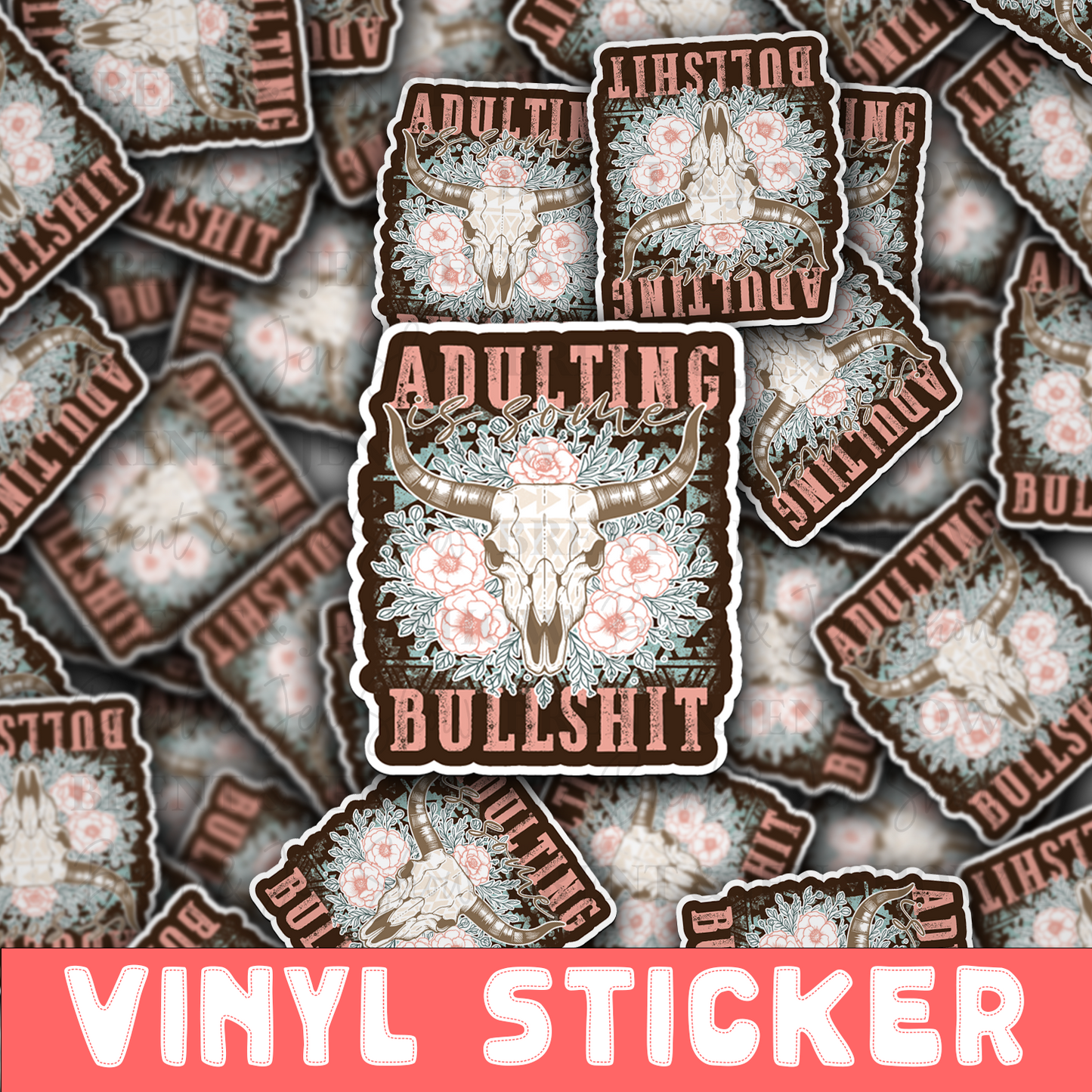 Adulting is Bullshit Sticker