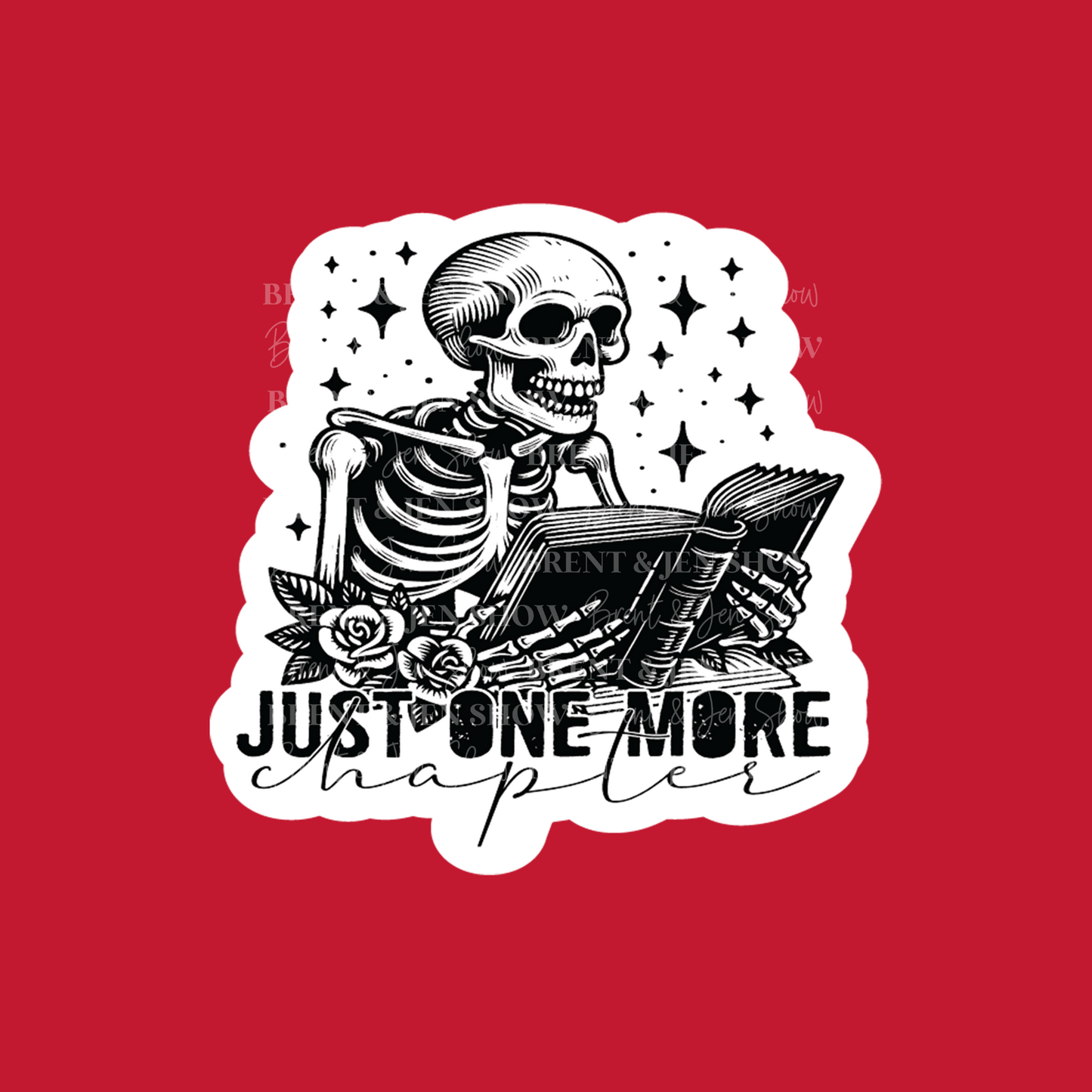 Just One More Chapter Sticker