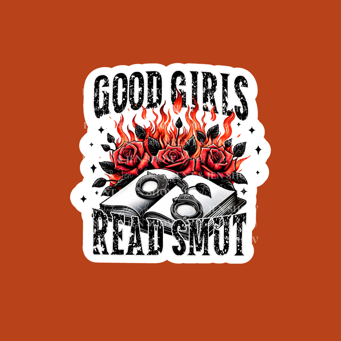 Good Girls Read Smut Sticker