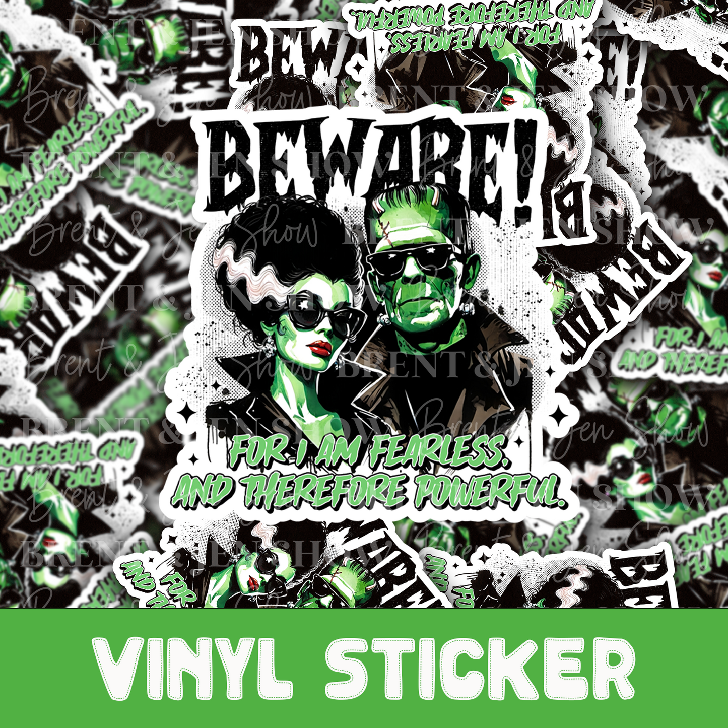 Beware! For I Am Fearless and Therefore Powerful