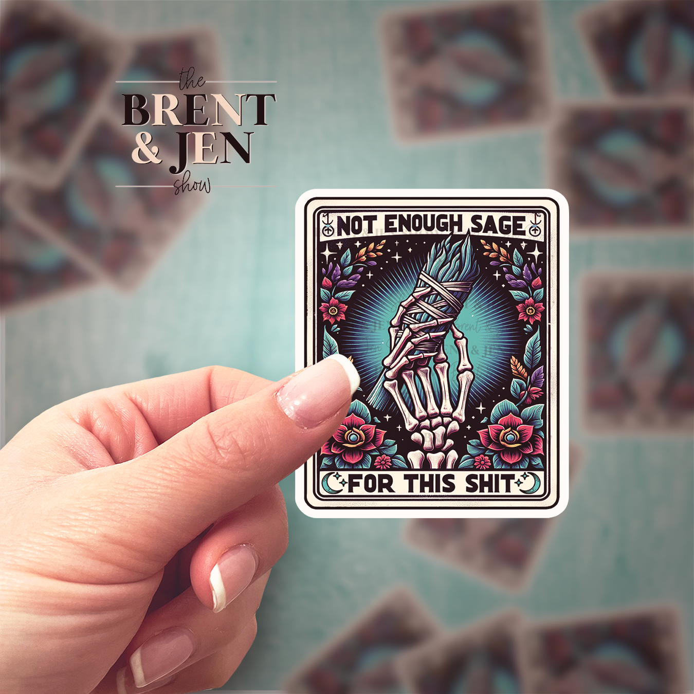 Not Enough Sage For This Shit, Tarot Card Sticker