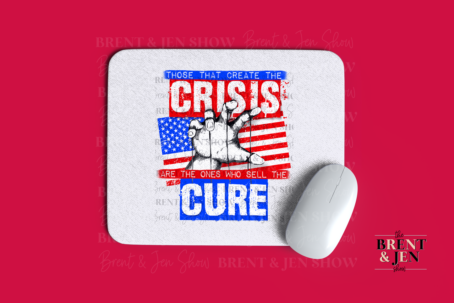 Those That Create The Crisis Mouse Pad