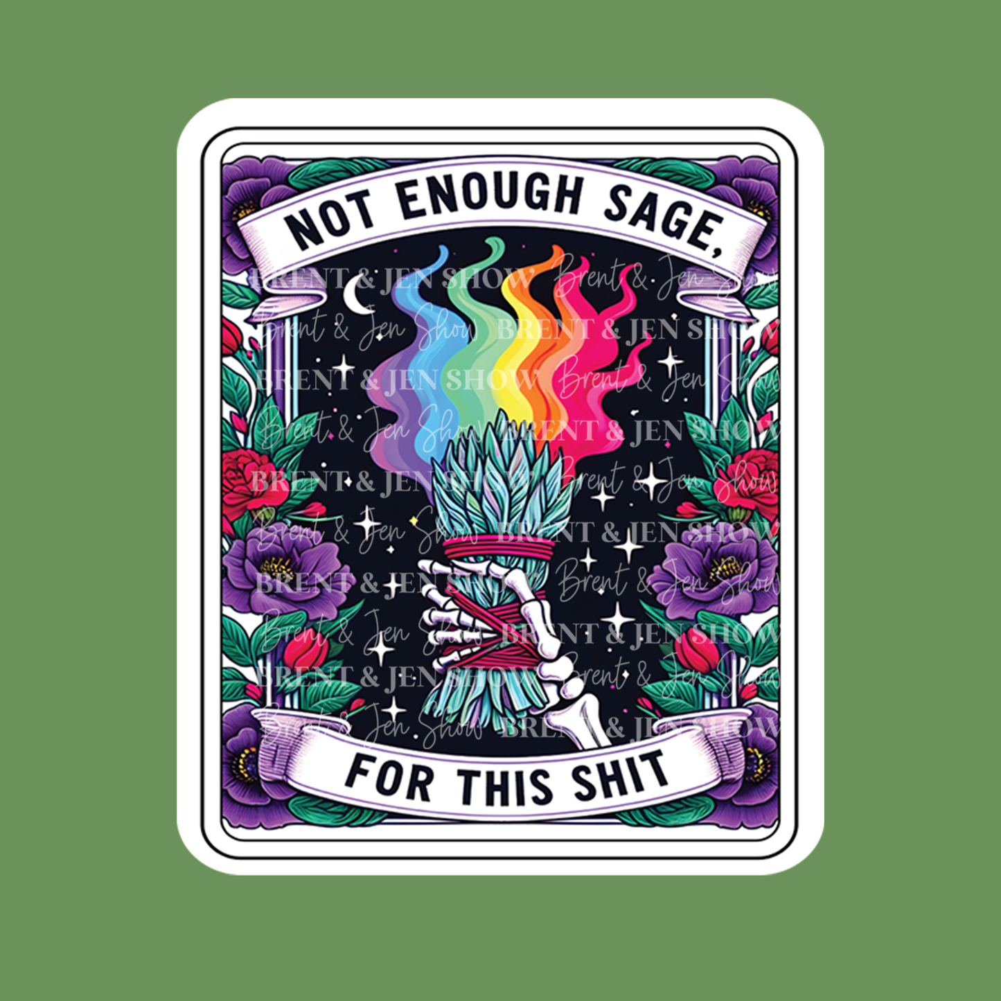 Not Enough Sage For This Shit, Tarot Card Sticker