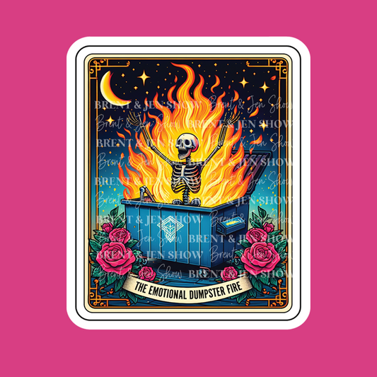 The Emotional Dumpster Fire, Tarot Card Sticker, Funny Skeleton Decal, Adult Humor Gift