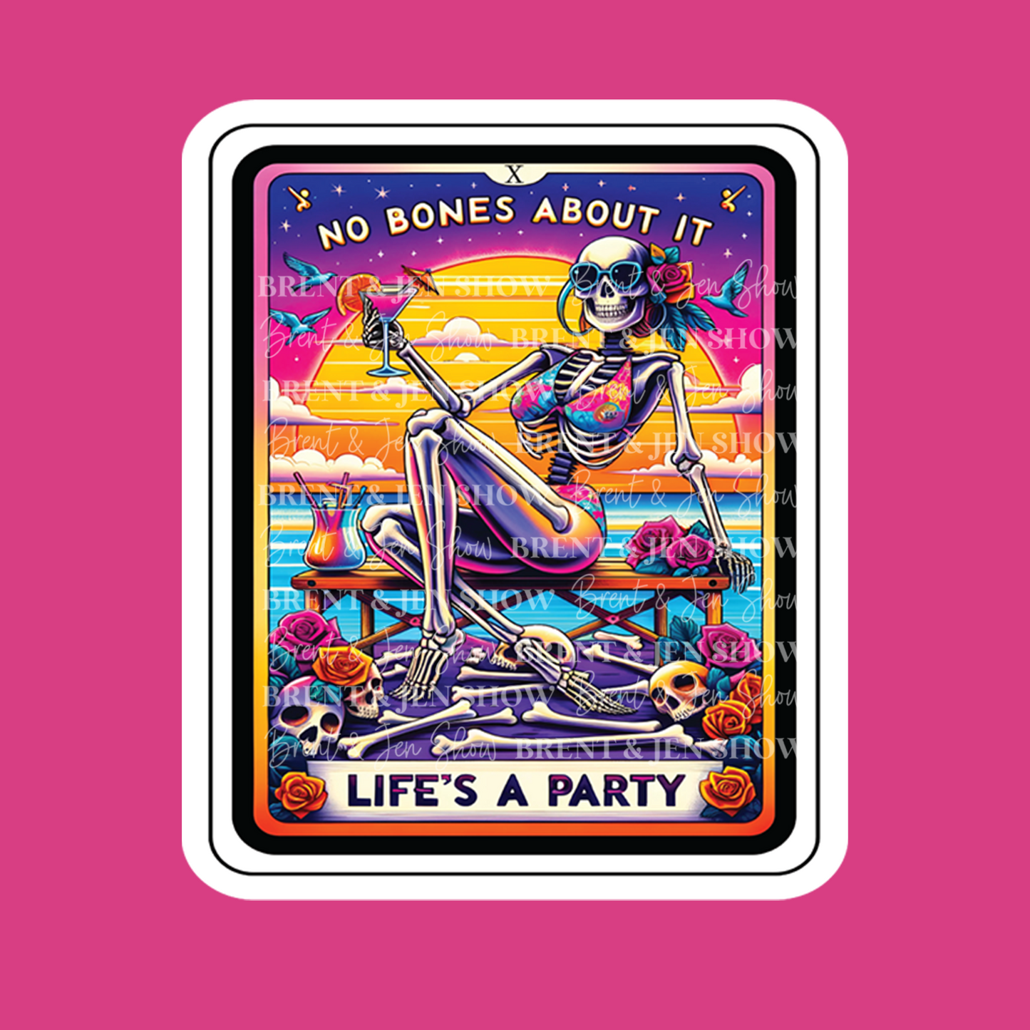 No Bones About It, Life's a Party, Beach Tarot Card Sticker