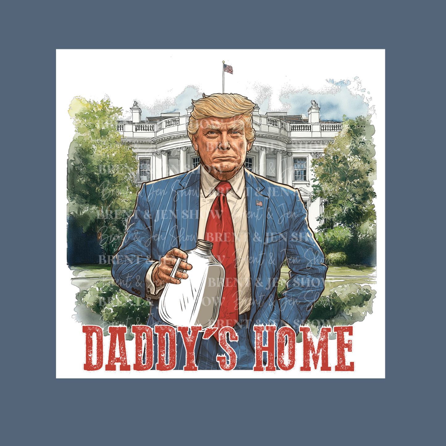 Daddy's Home Trump Sticker