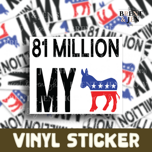81 Million My Donkey Vinyl Sticker