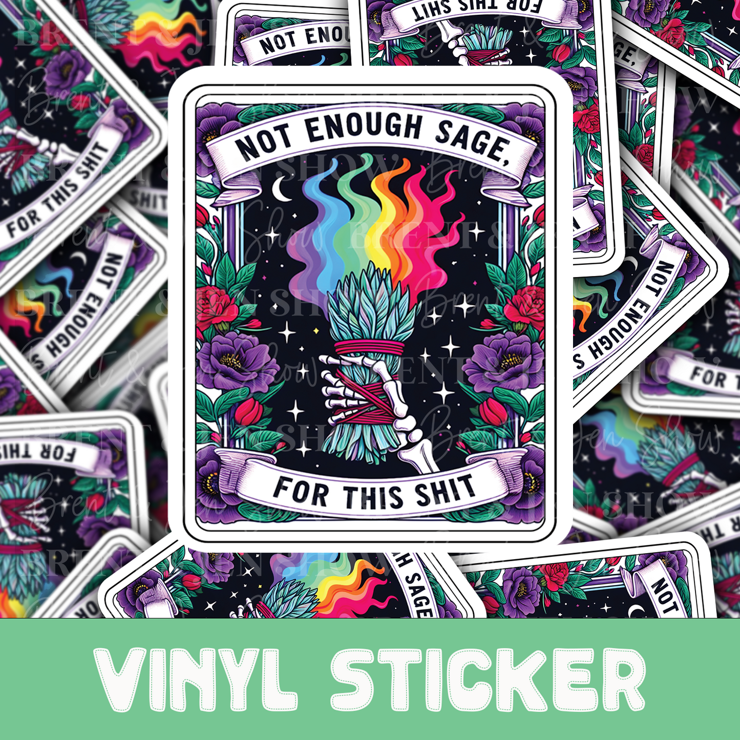 Not Enough Sage For This Shit, Tarot Card Sticker