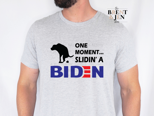 Slidin' a Biden T-Shirt