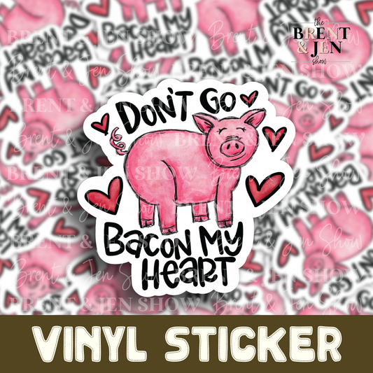 Don't Go Bacon My Heart, Sticker