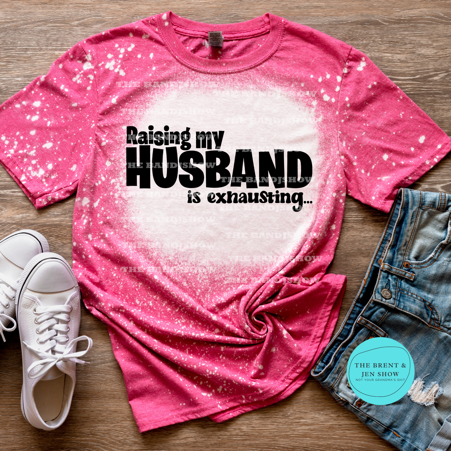 Raising My Husband is Exhausting T-Shirt