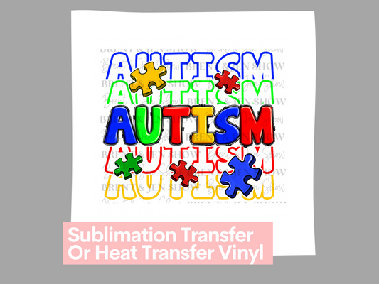 Colorful Autism Stacked with Puzzle Pieces - Ready to Press Sublimation Transfer/Heat Transfer