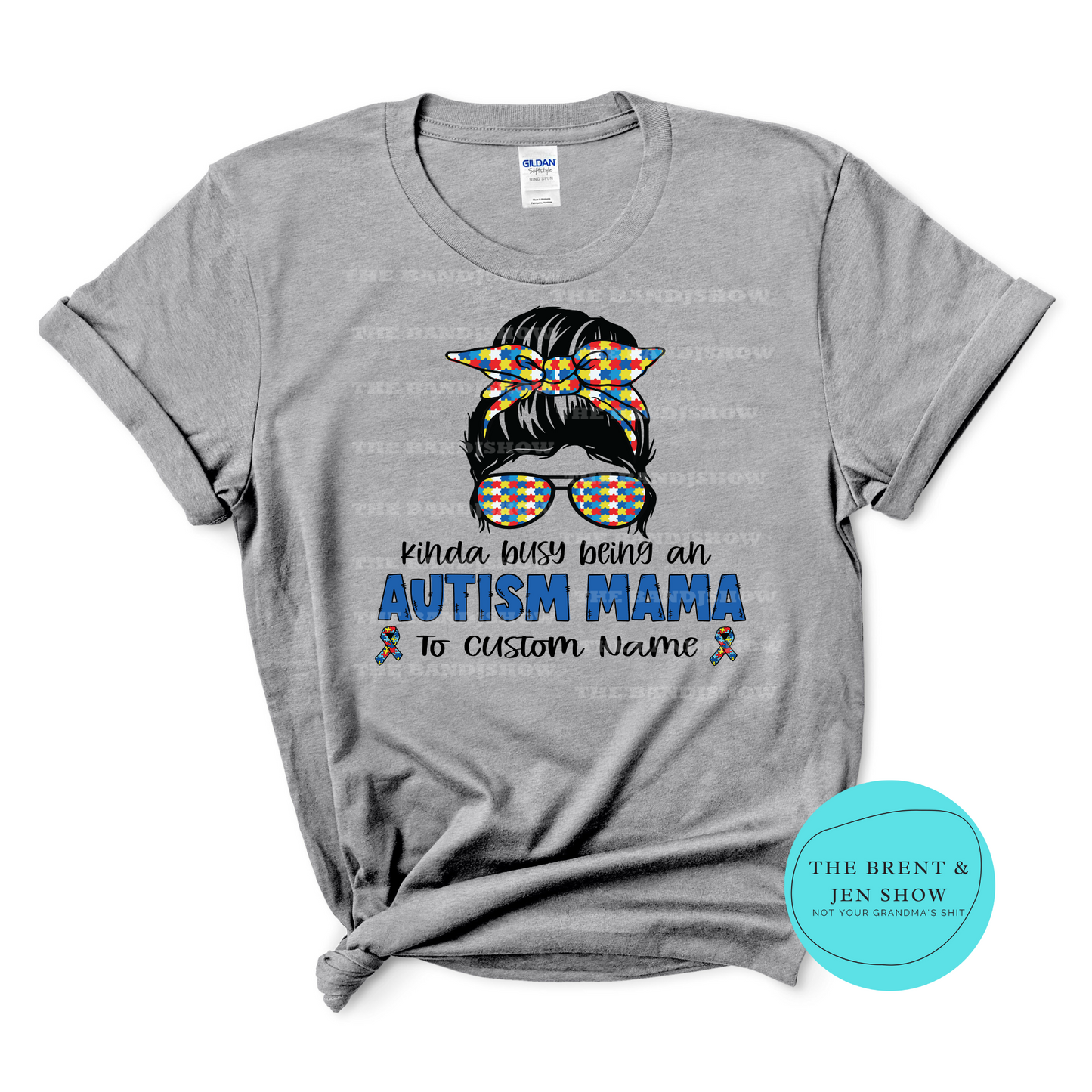 Kinda Busy Being an Autism Mama To (Custom Name) T-Shirt