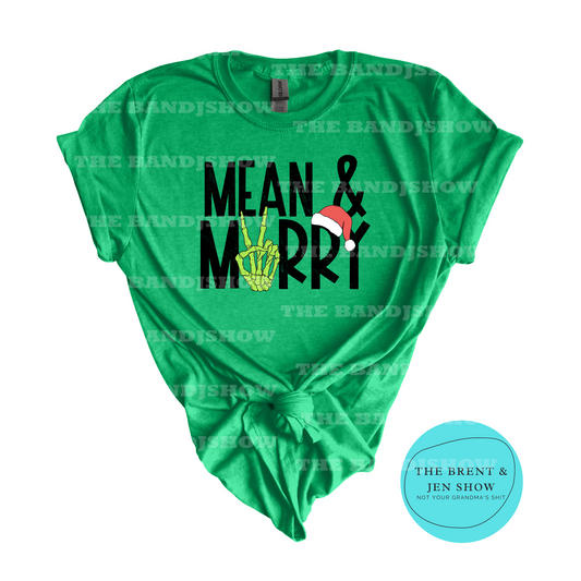 Mean & Merry T-Shirt