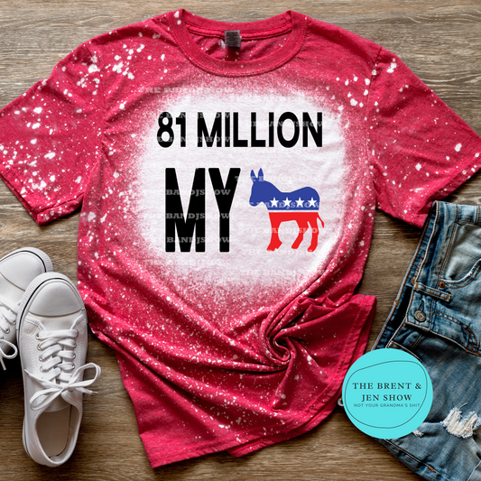 81 Million My Donkey T-Shirt