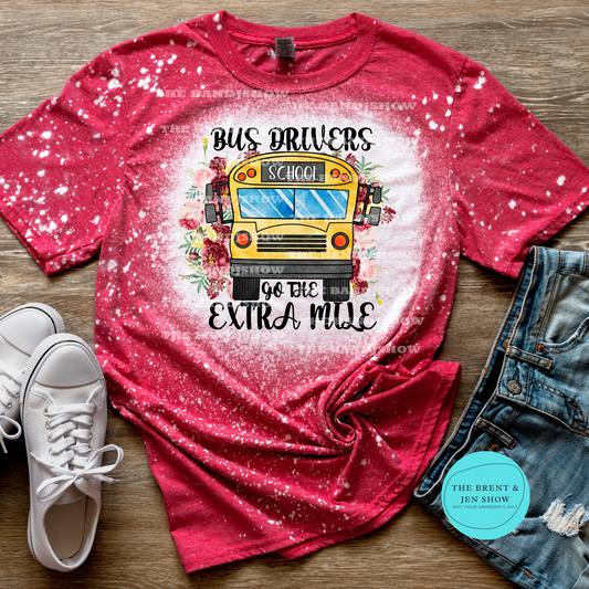 Bus Drivers Go The Extra Mile T-Shirt