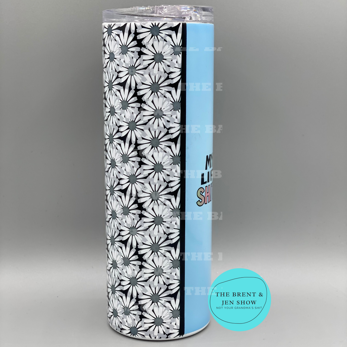 Ready To Ship Adult Humor My Whole Life is a Sh*tuation Tumbler 20oz