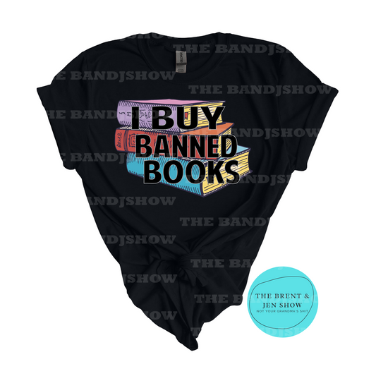I Buy Banned Books Crew Neck T Shirt