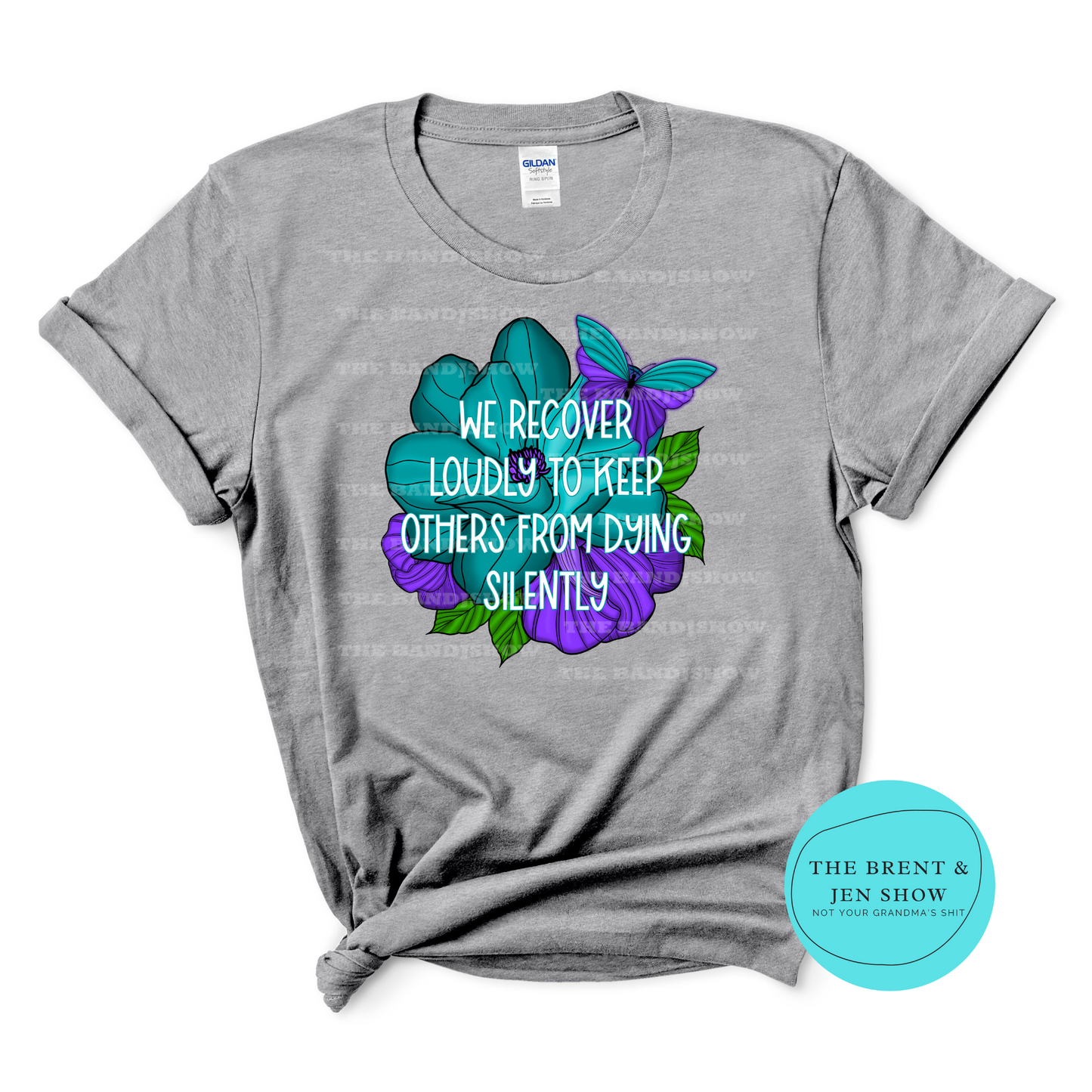 We Recover Loudly to Keep Others From Dying Silently T-Shirt