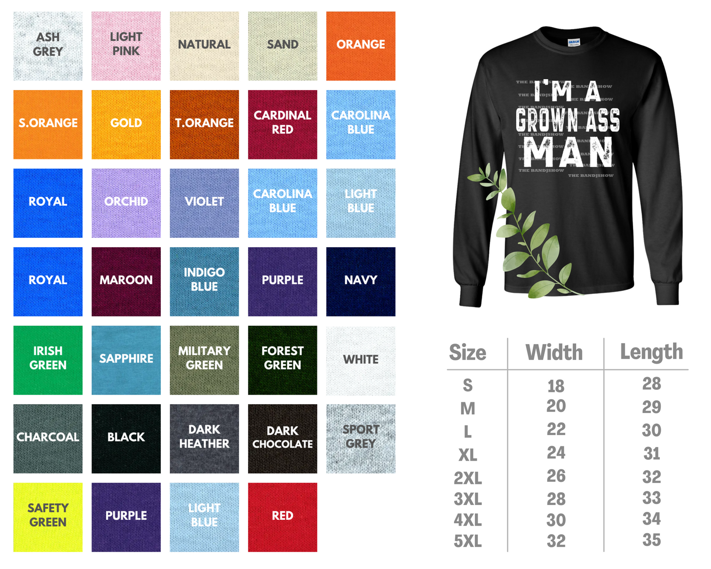 I'm a Grown Ass Man Long Sleeve Shirt