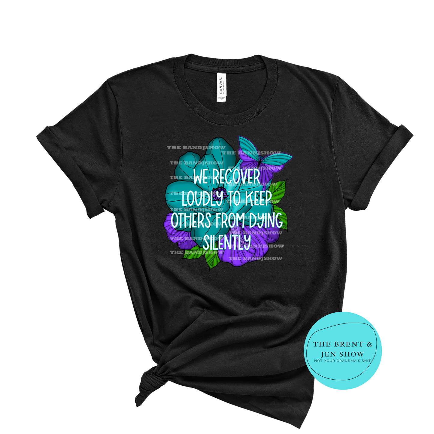 We Recover Loudly to Keep Others From Dying Silently T-Shirt