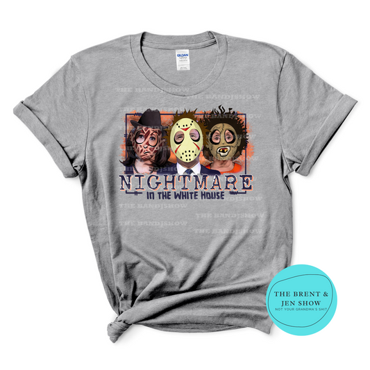 Nightmare In the Whitehouse  T-Shirt