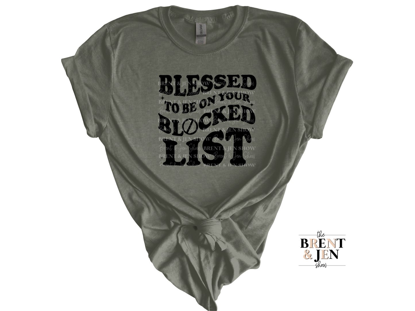 Blessed To Be On Your Blocked List T Shirt
