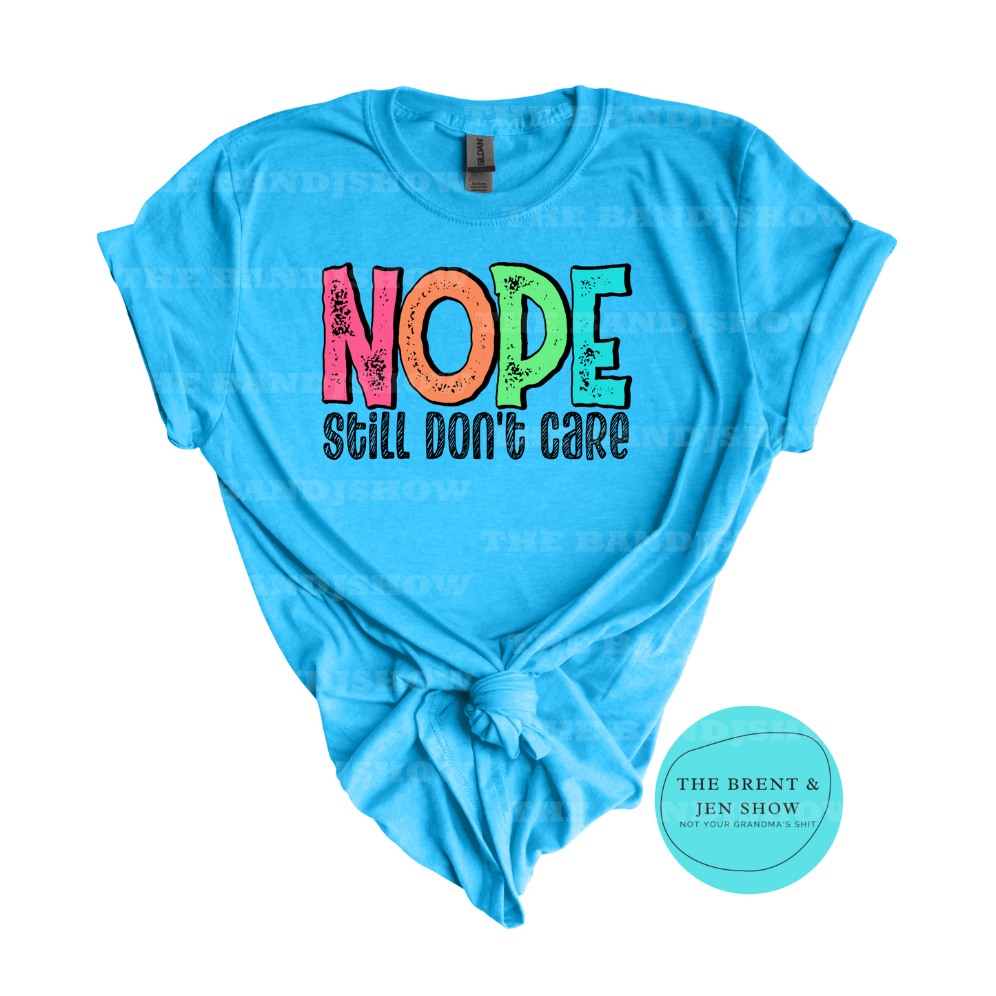 Nope, Still Don't Care T-Shirt