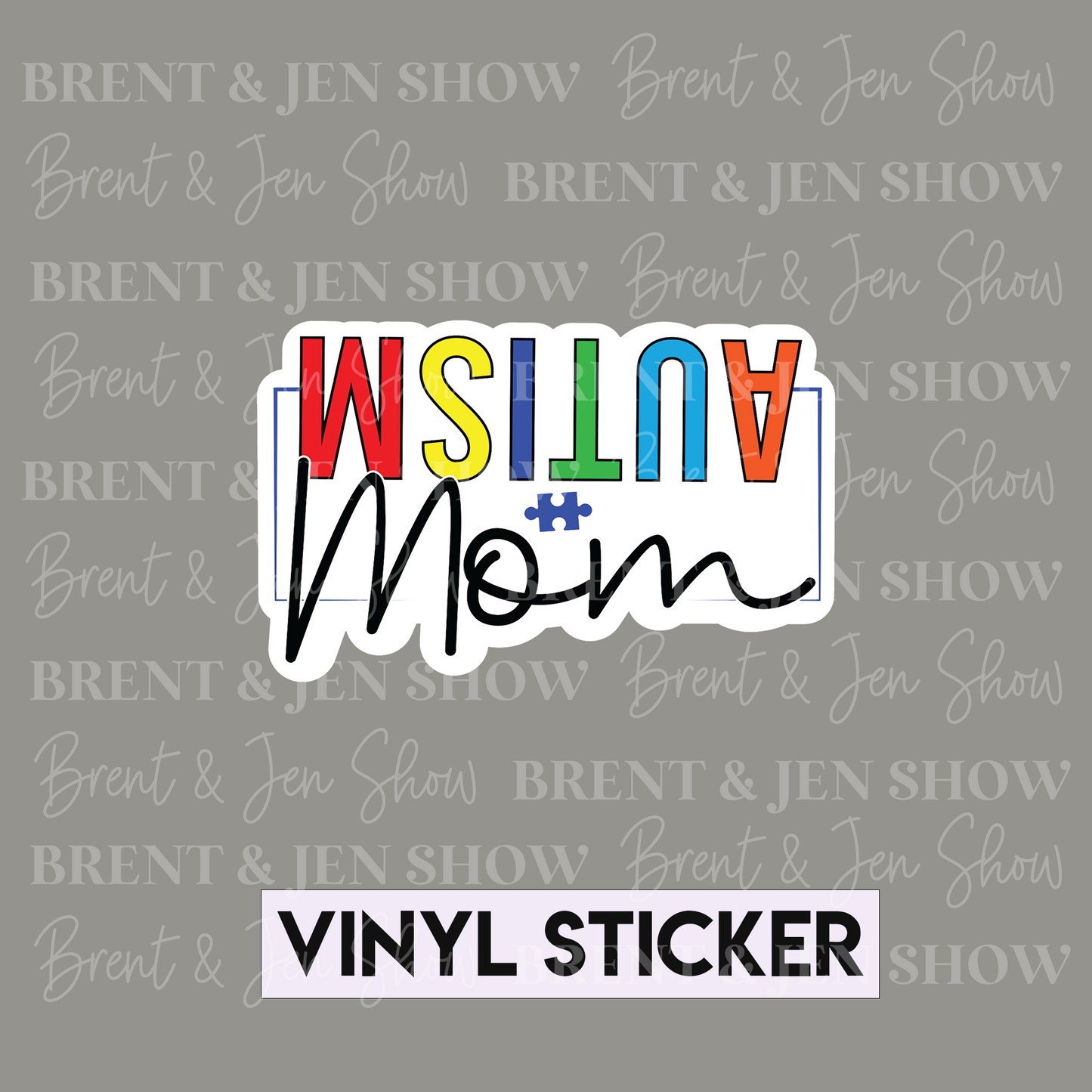Upside Down Autism Mom Vinyl Sticker