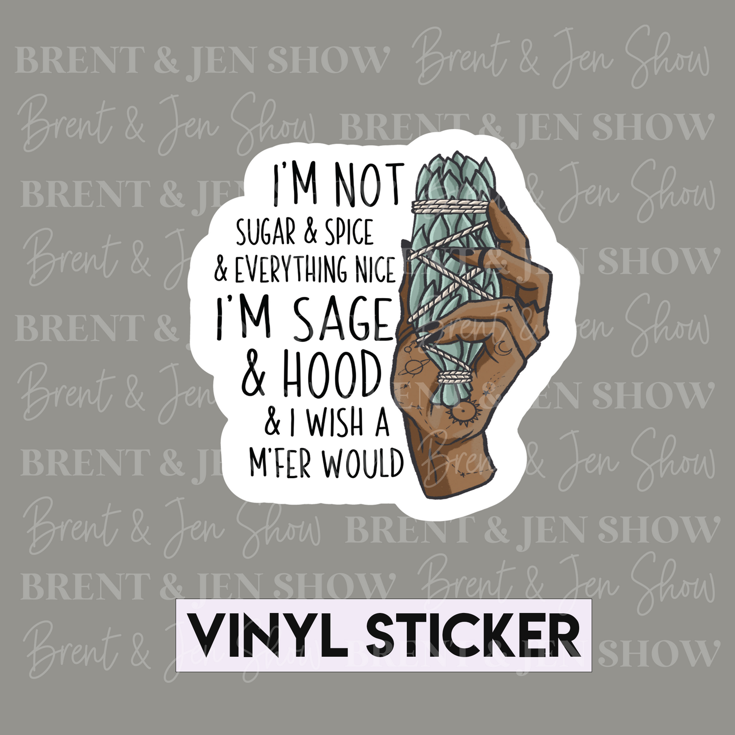 I'm Not Sugar & Spice Vinyl Sticker