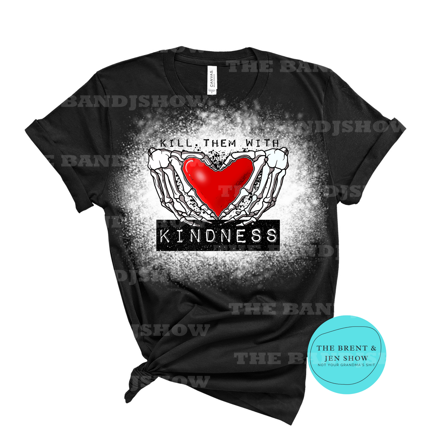 Kill Em With Kindness T-Shirt