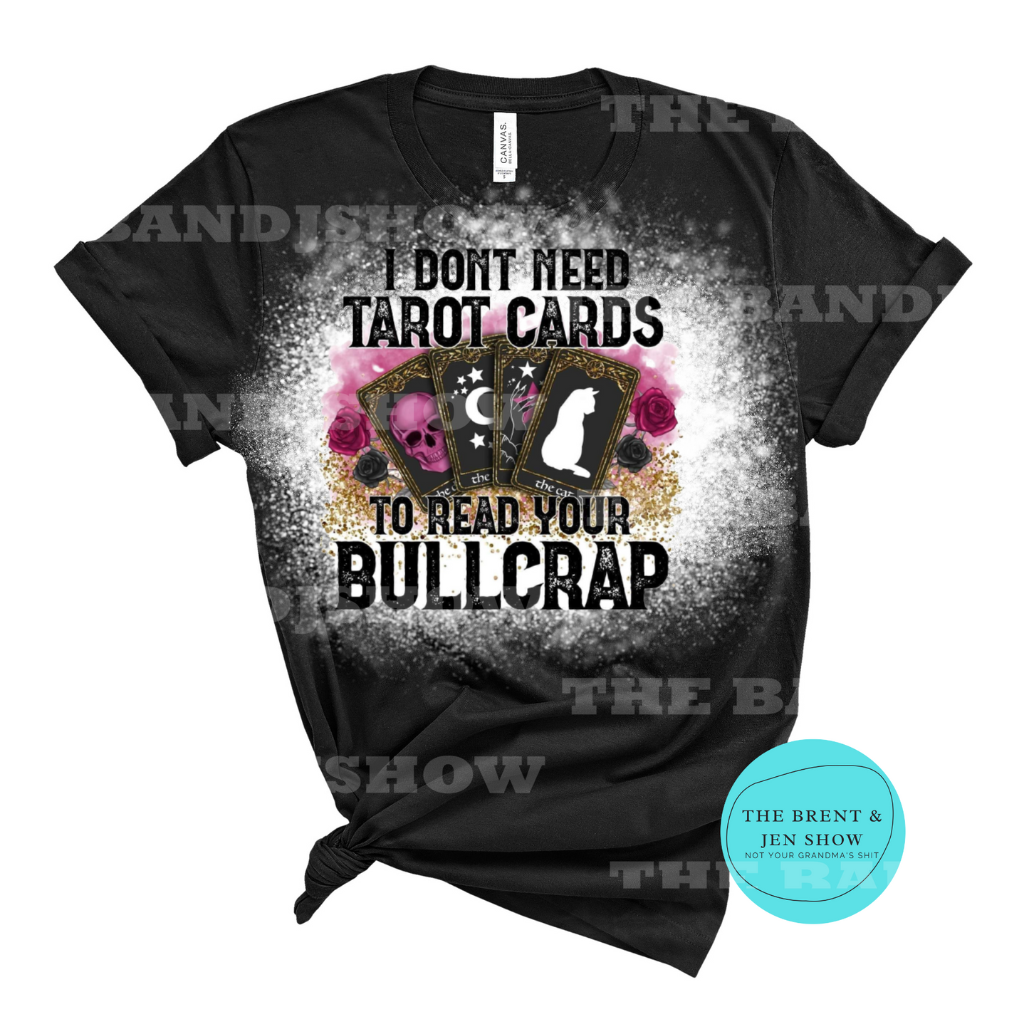 I Don't Need Tarot Cards to Read Your Bullcrap