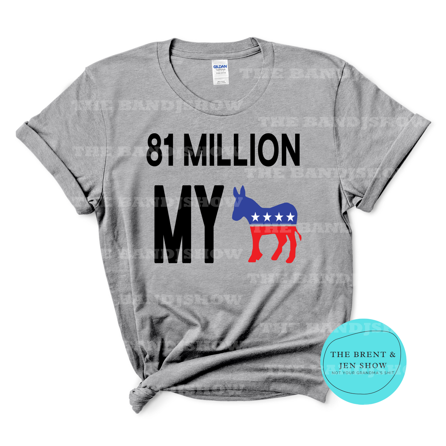 81 Million My Donkey T-Shirt