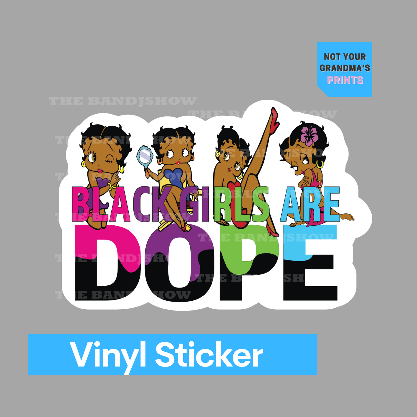 Black Girls Are Dope - Sticker - Vinyl Sticker - Decal - Tumblers, Windows, Laptops etc.