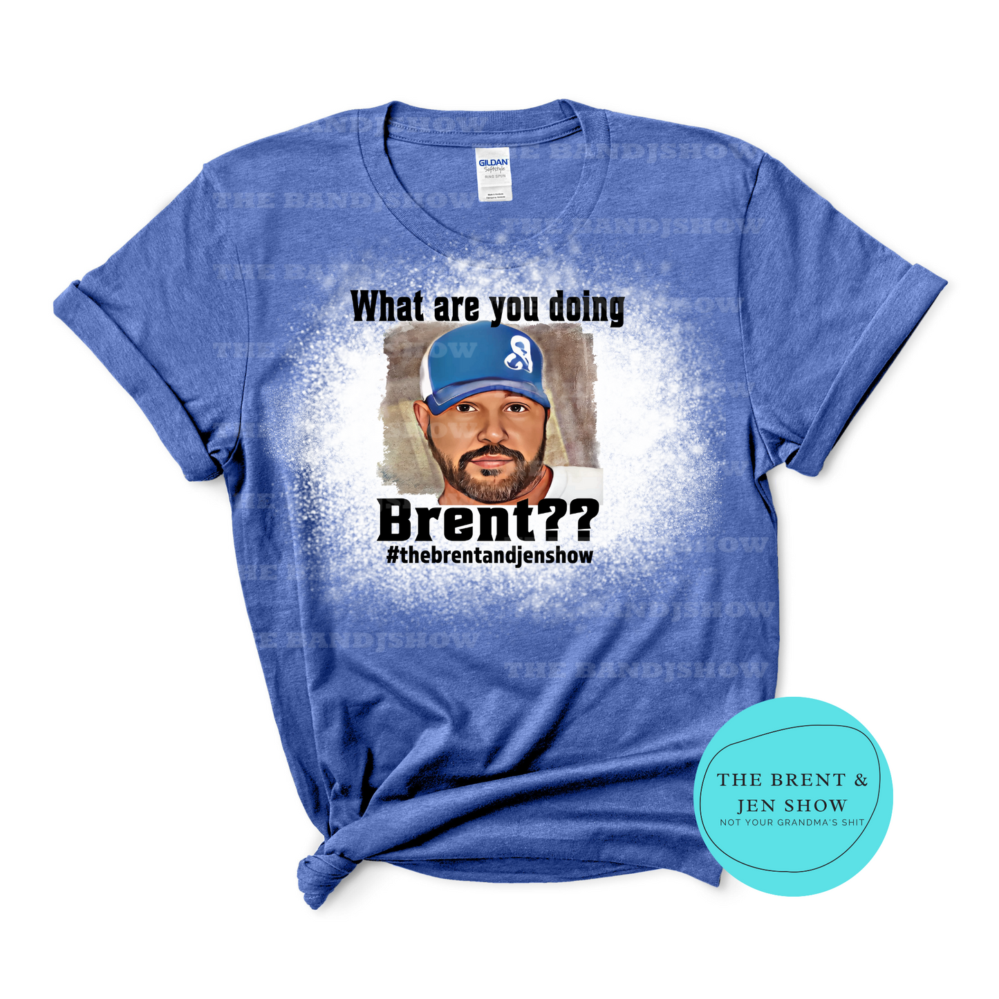 What Are You Doing Brent??? T-Shirt