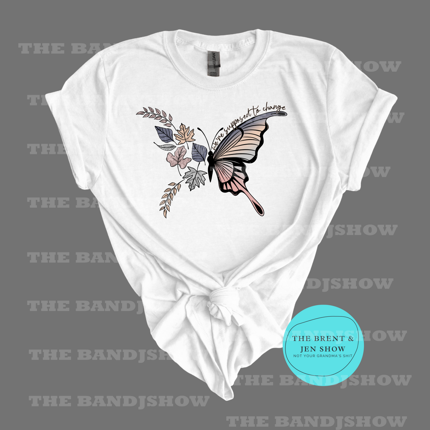 We're Supposed to Change Butterfly T-Shirt