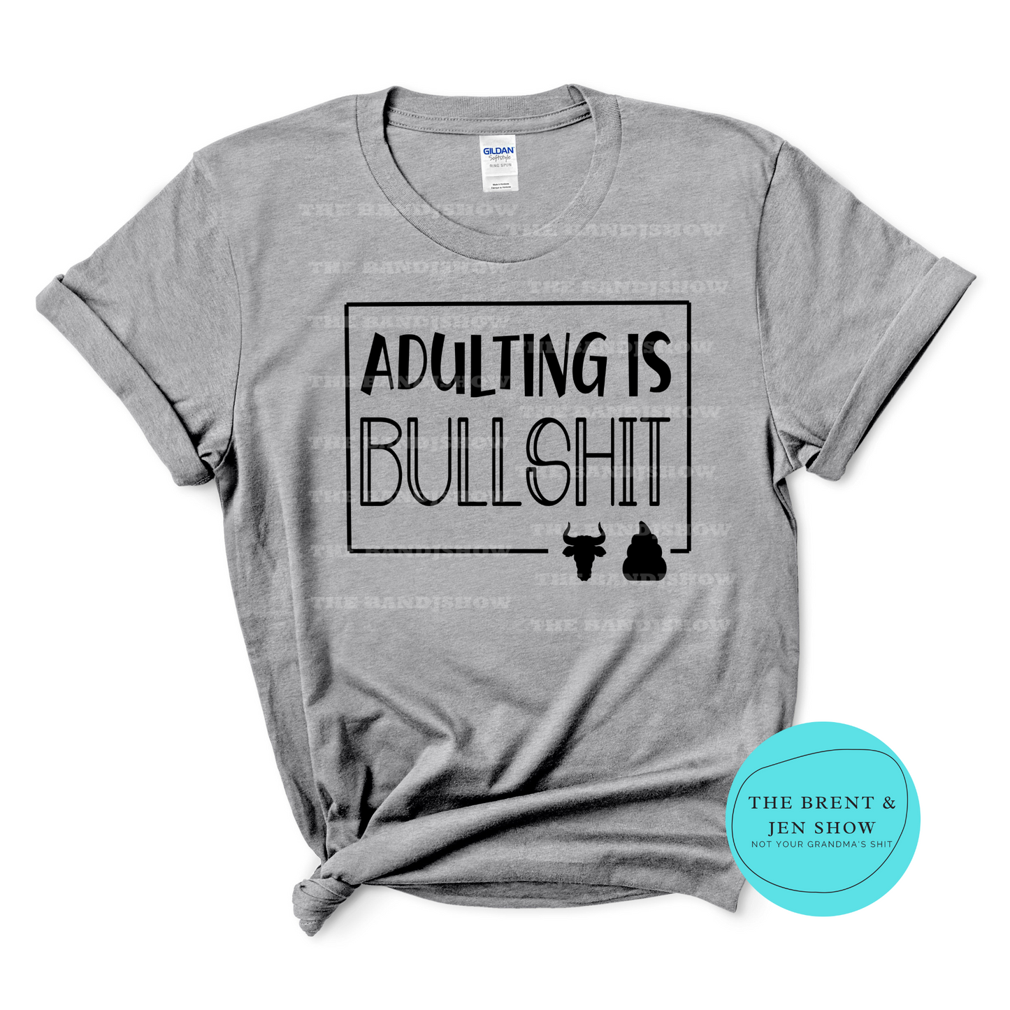 Adulting is BS T-Shirt