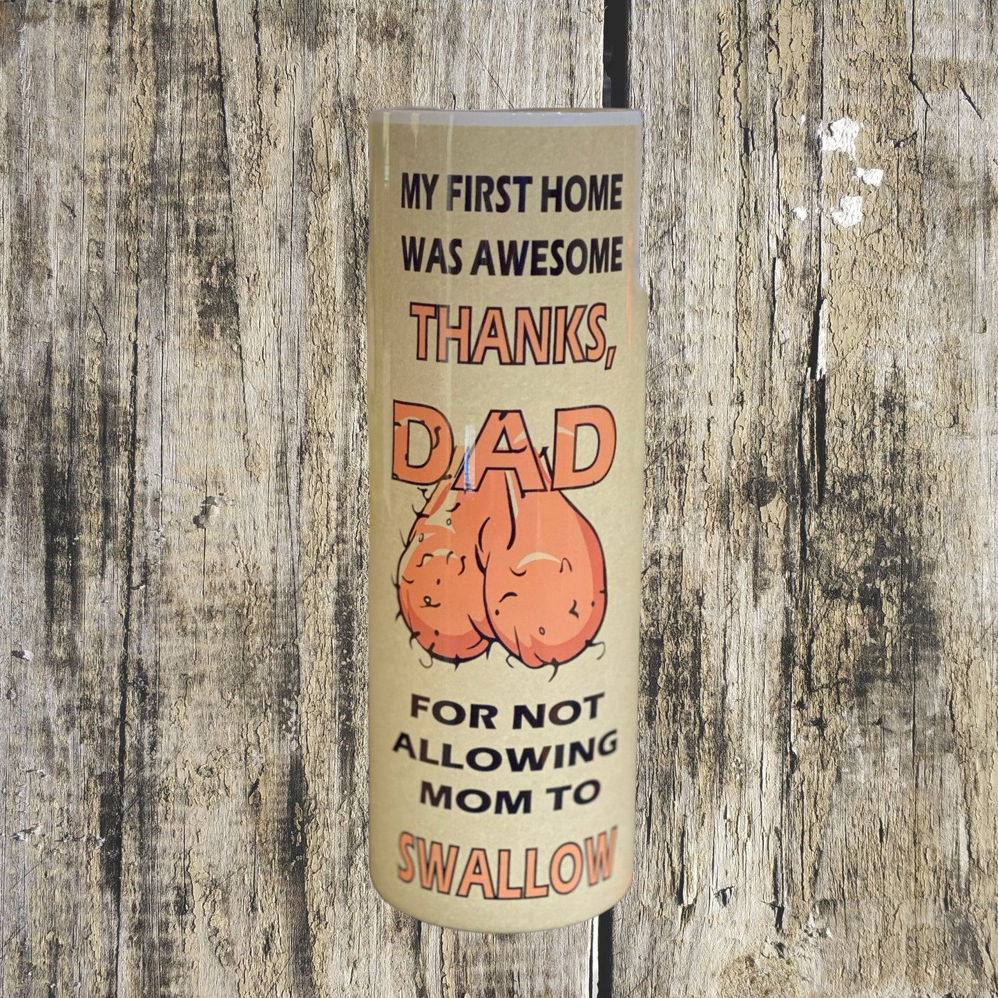 My First Home Was Awesome Thanks Dad, From Your Swimming Champion Sublimation Tumbler Cup 20oz Father's day Gift Order by June 11