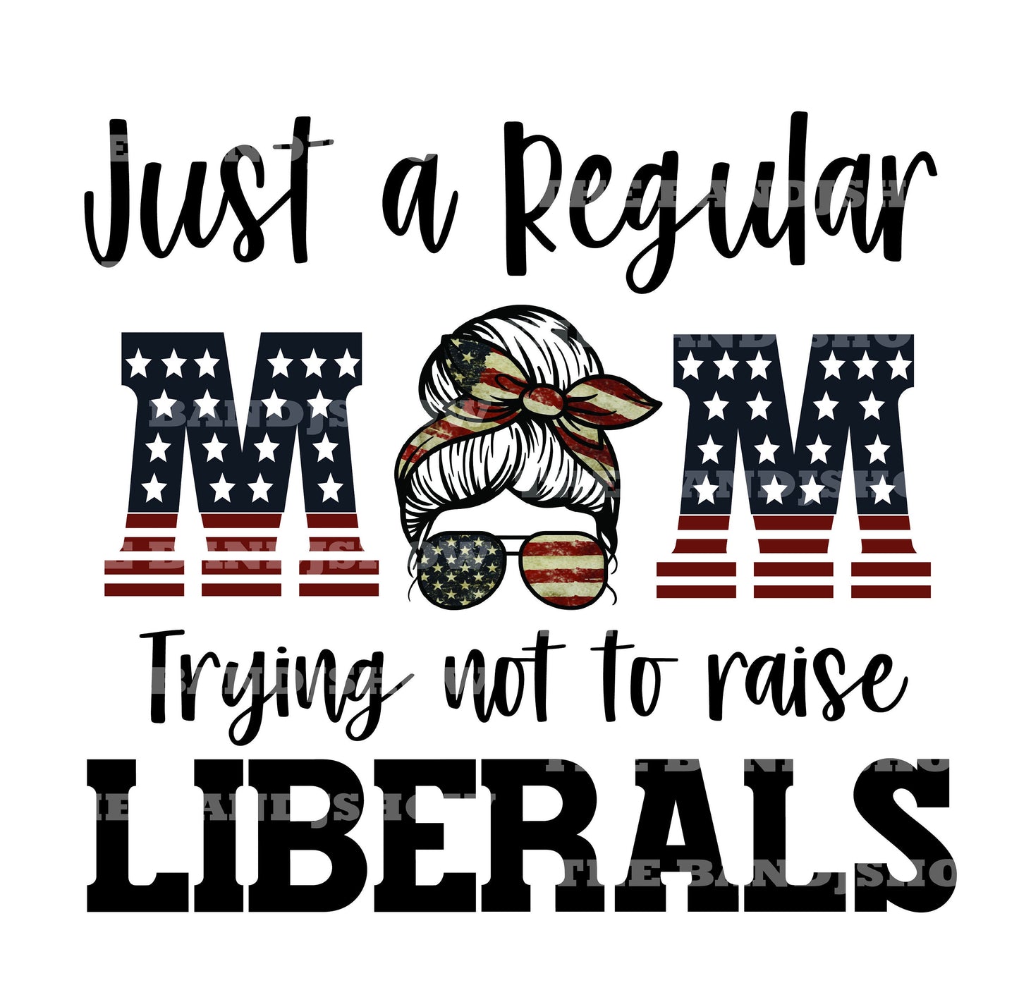 Just a Regular Mom Trying Not to Raise Liberals - Sticker - Decal - Clear Cast Decal for Tumblers, Windows, Laptops etc.