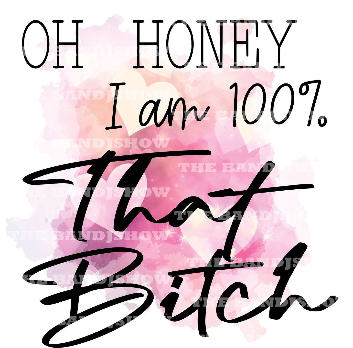 Oh Honey I am that Bitch - Sticker - Decal - Vinyl Sticker - Decal - Windows, Laptops etc.