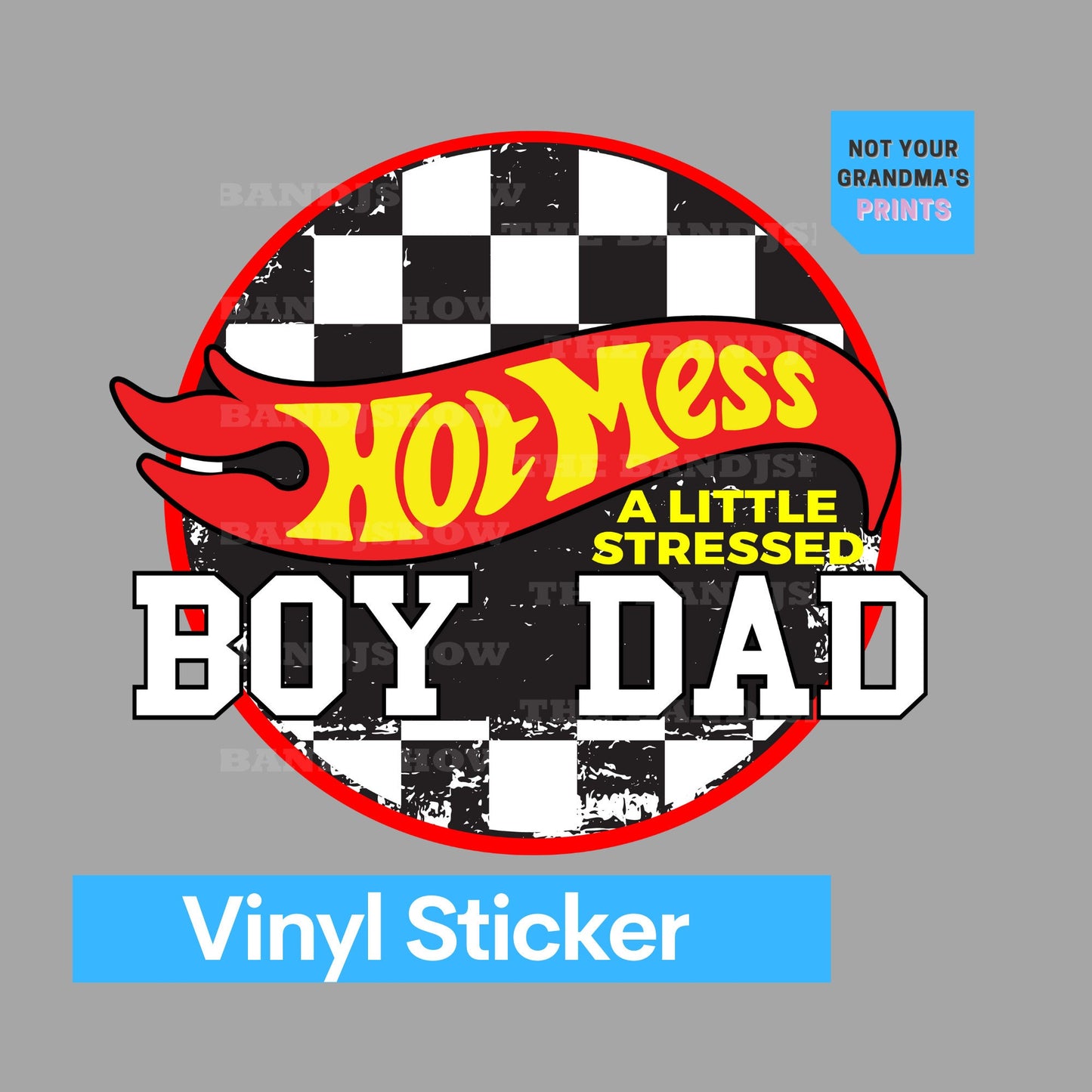 Hot Mess Boy Dad Racing - Vinyl Sticker - Decal - Windows, Laptops etc.