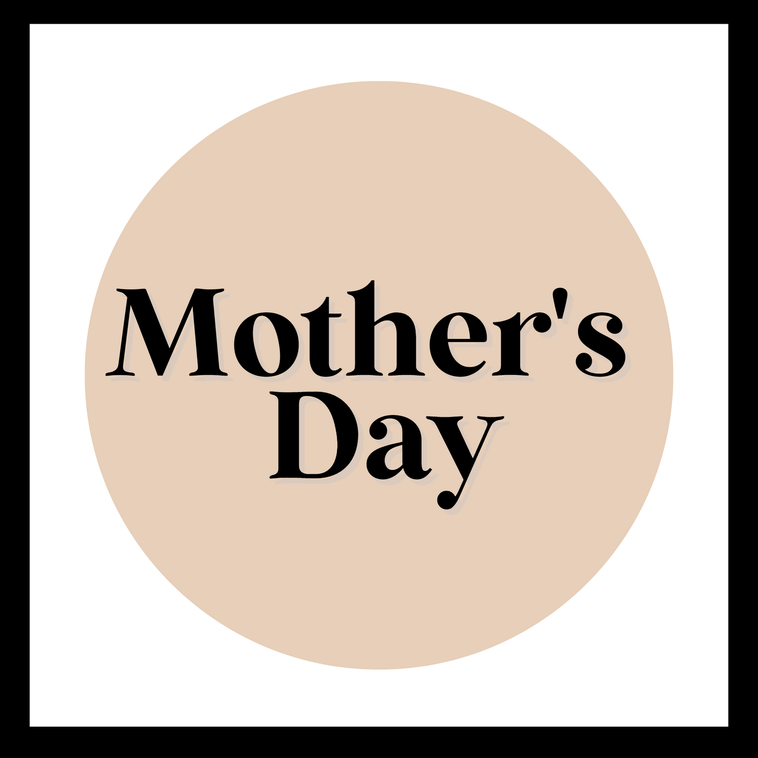 Mother's Day
