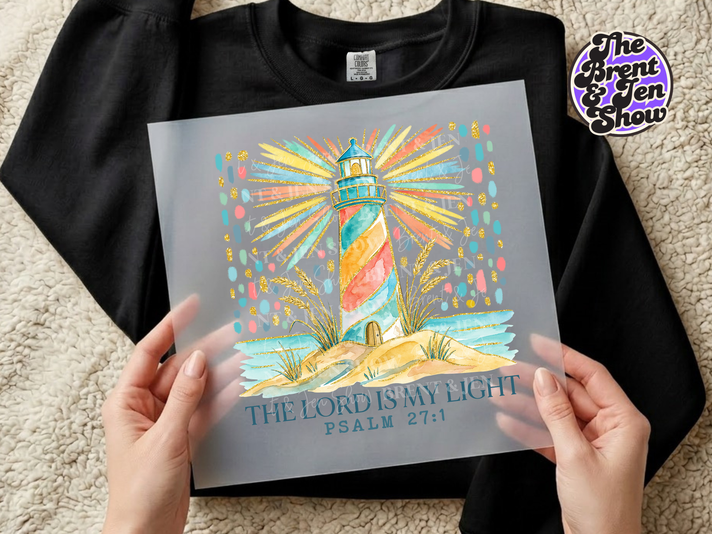 DTF or Sublimation Transfer – Lighthouse Psalm 27:1 Religious Art (Ready-to-Press)