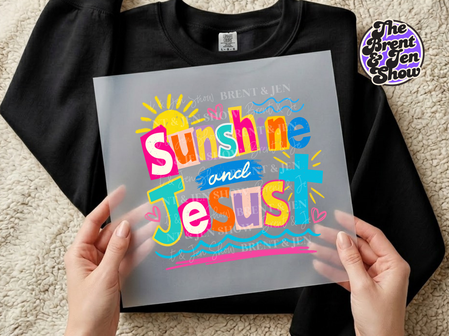 Sunshine and Jesus DTF or Sublimation Transfer: Christian Apparel Graphic