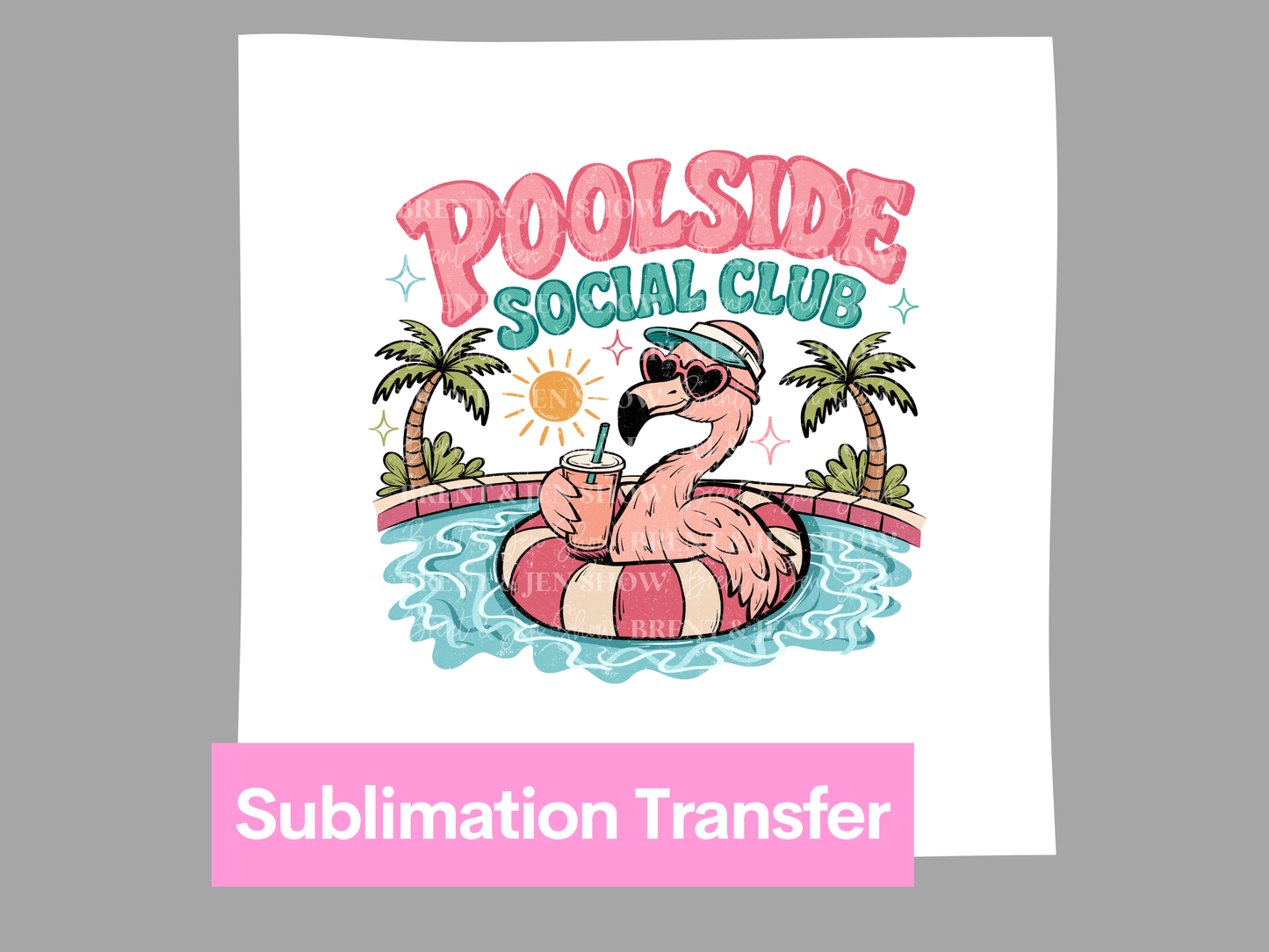 Poolside Social Club Flamingo DTF or Sublimation Transfer